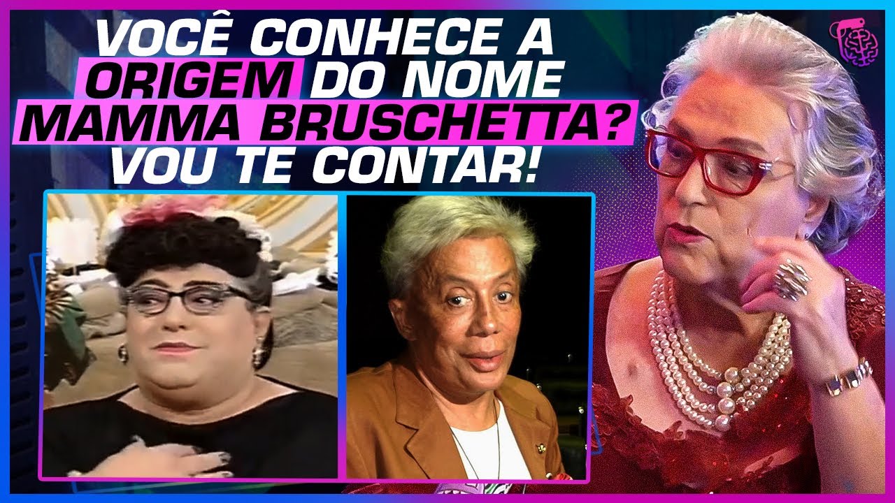 A RELAÇÃO COM CLODOVIL E A ORIGEM DO NOME MAMMA BRUSCHETTA