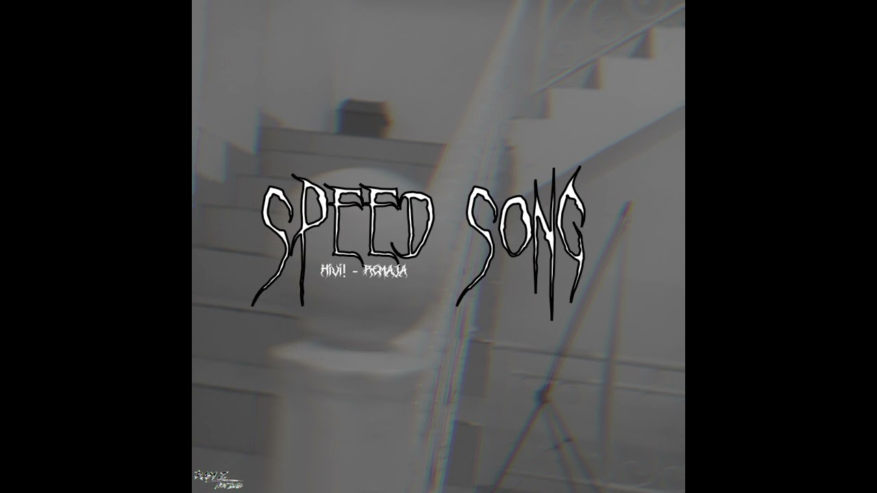 HIVI! - Remaja (Speed Up)
