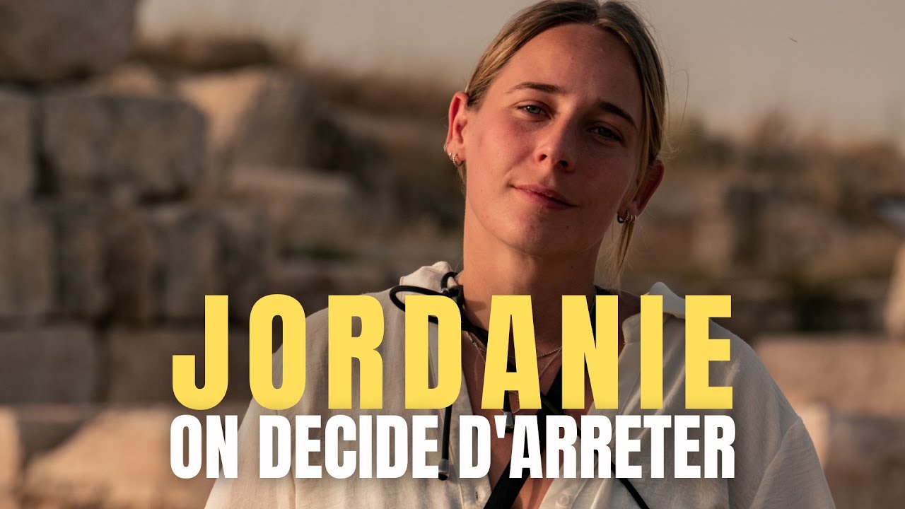 FACE A LA VIOLENCE ON DECIDE D'ARRETER LE VOYAGE EN JORDANIE  [AMMAN & ROADTRIP]