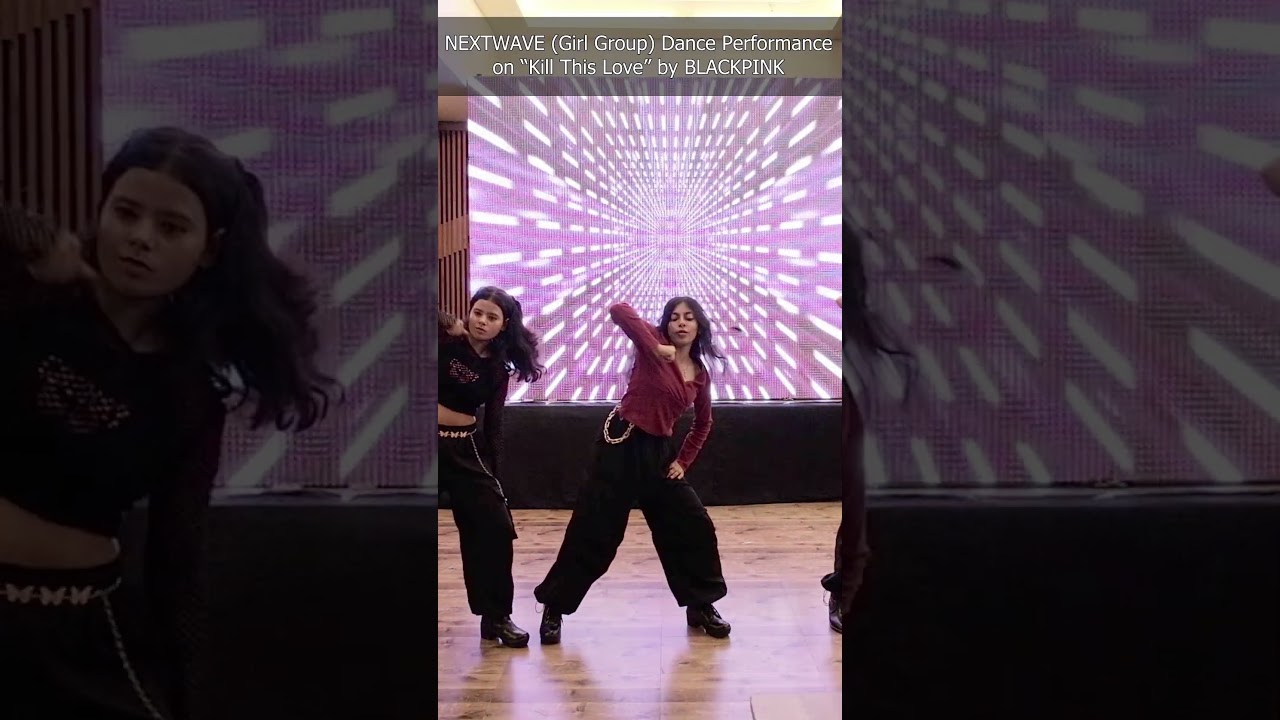 NEXTWAVE 걸그룹 (Girl Group) &ndash; &ldquo;Kill This Love&rdquo; by BLACKPINK | K-pop Delhi Regional 2025 #shorts 7