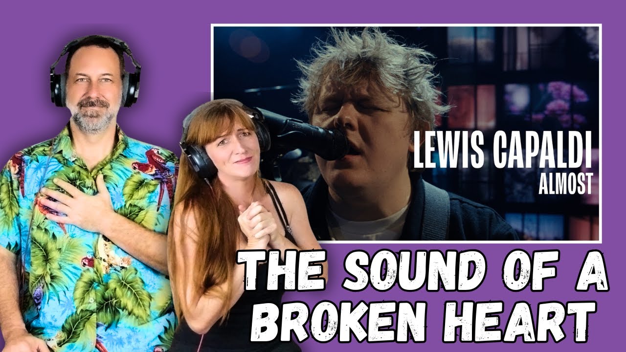 IT'S HARD TO MOVE ON: Reaction to ALMOST by LEWIS CAPALDI