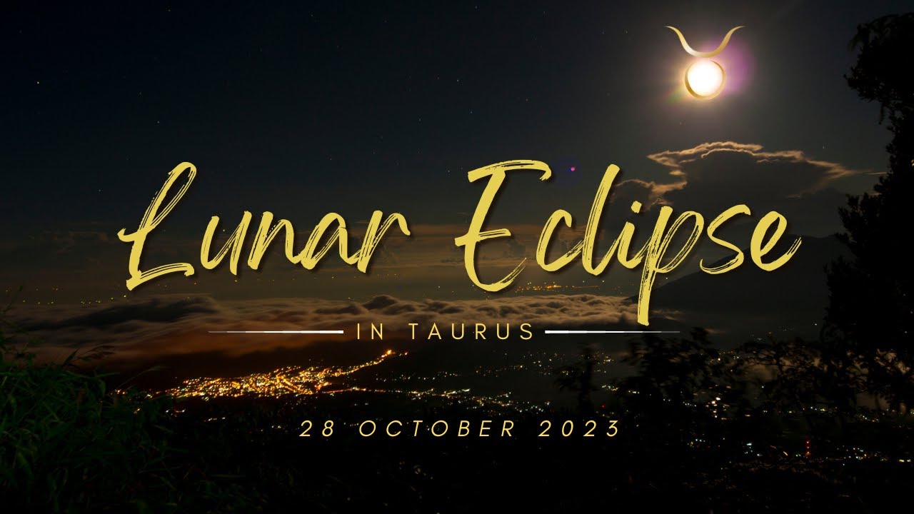 Taurus Lunar Eclipse - the value of values