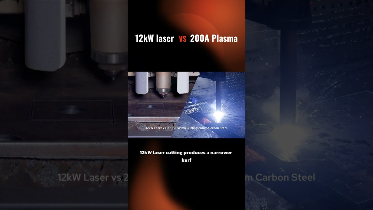 🆚 12kW Laser VS 200A Plasma Cutting 20mm Carbon Steel
