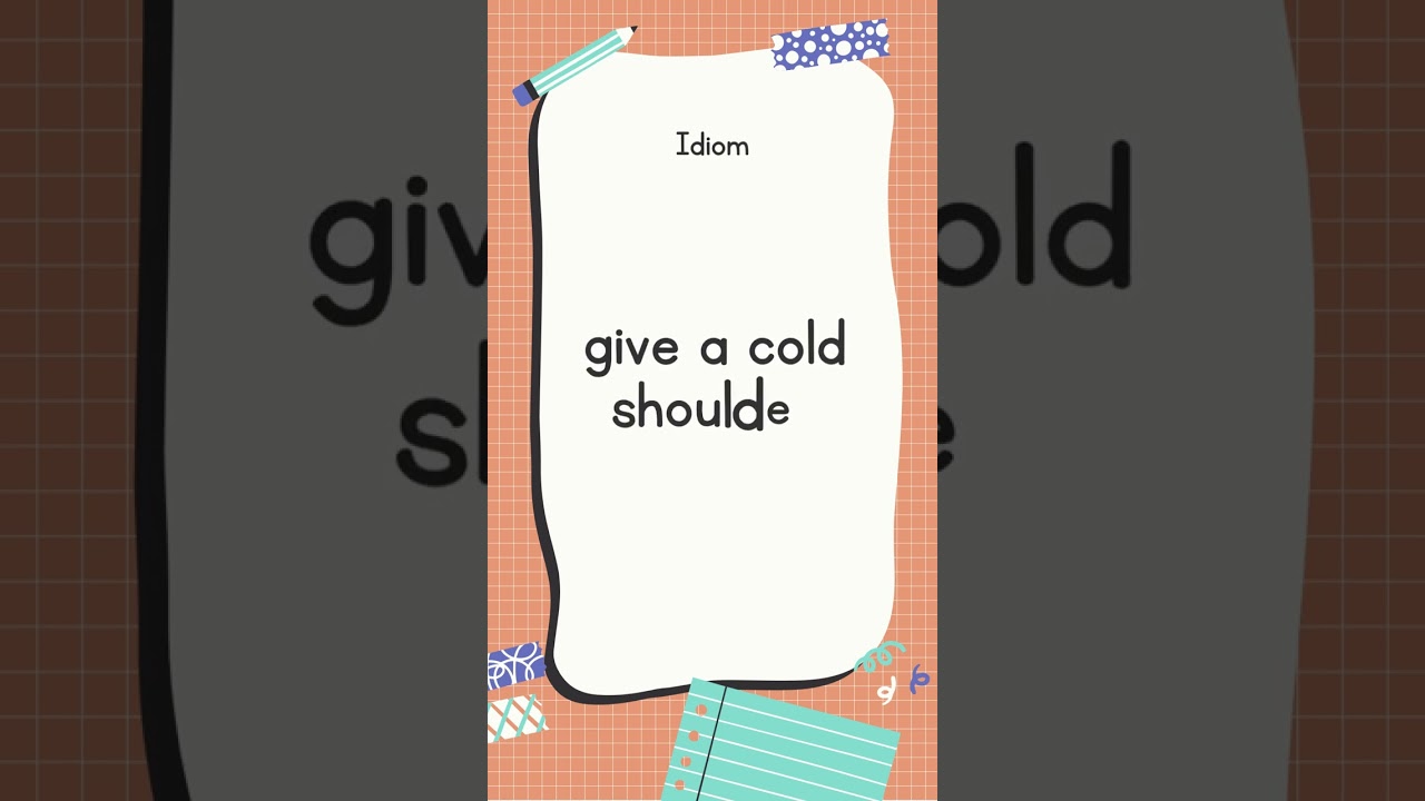 English Idiom and Meanings | give a cold shoulder with sound 📖 #shorts #youtubeshorts