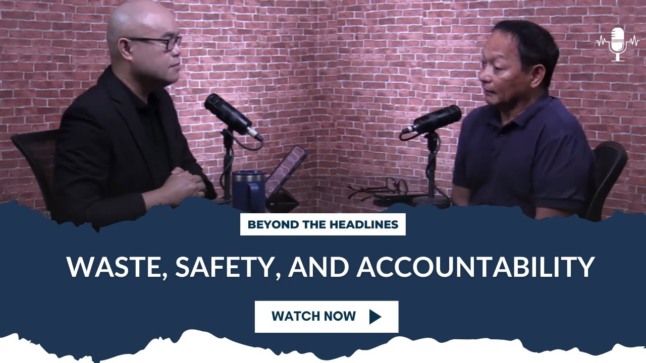 Beyond the Headlines: Waste, Safety, and Accountability