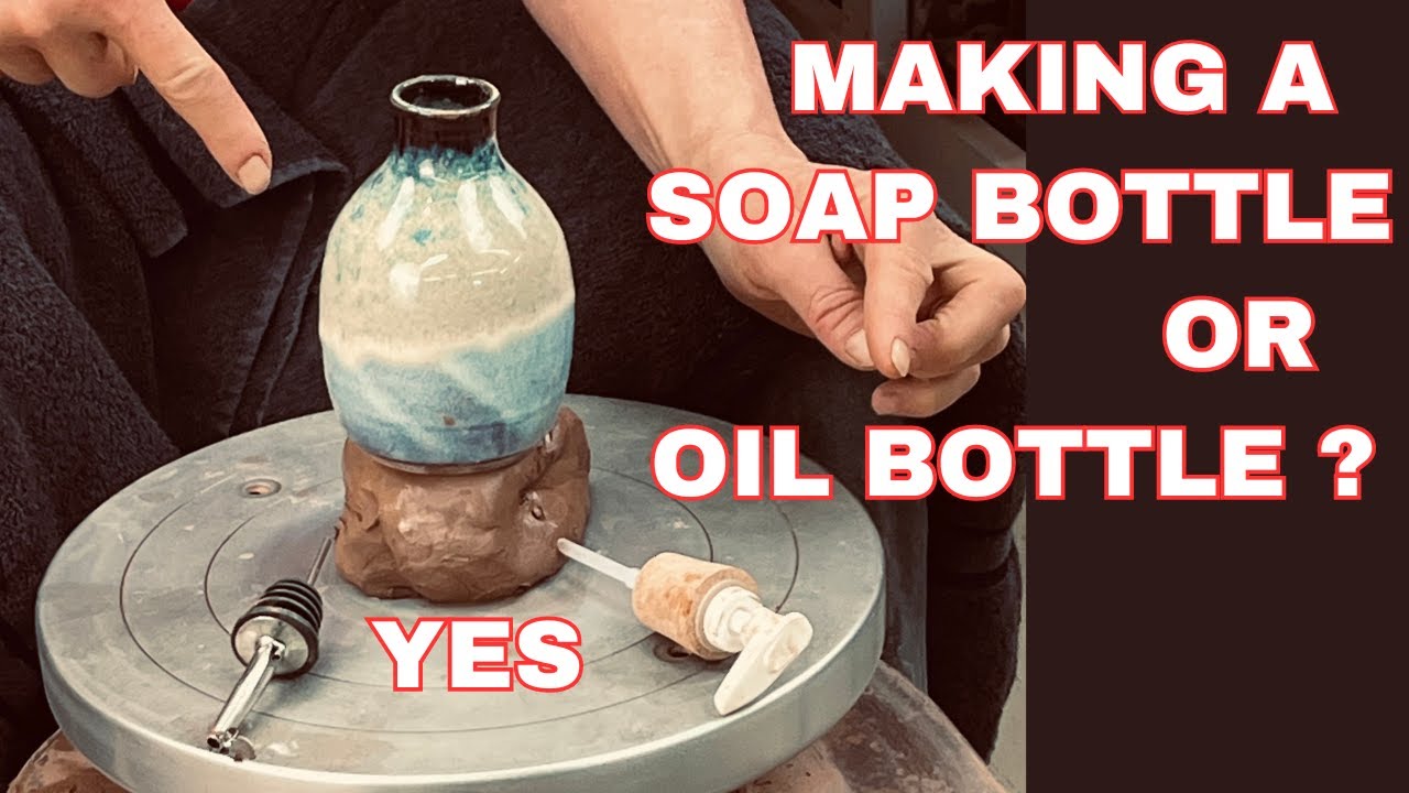 Is it a SOAP Bottle or an Oil BOTTLE? YES! How to Make a Bottle.