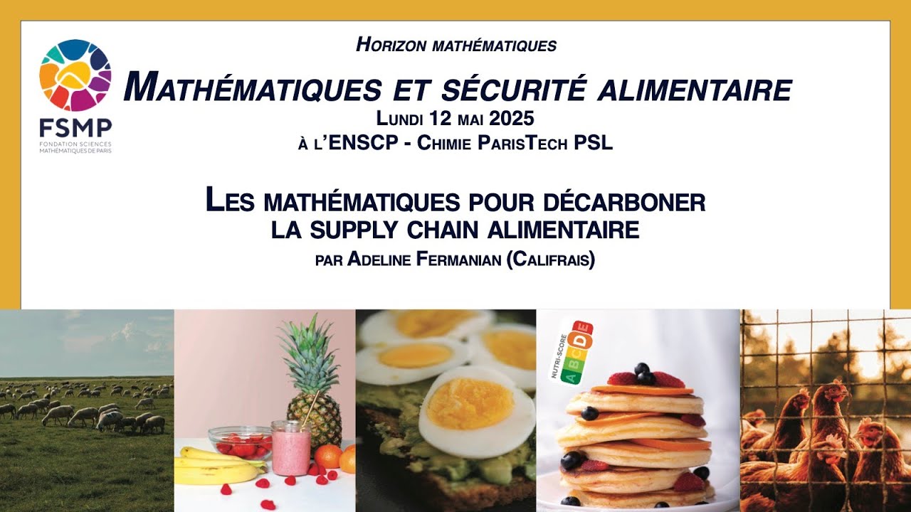Les mathématiques pour décarboner la supply chain alimentaire, par Adeline Fermanian (Califrais)
