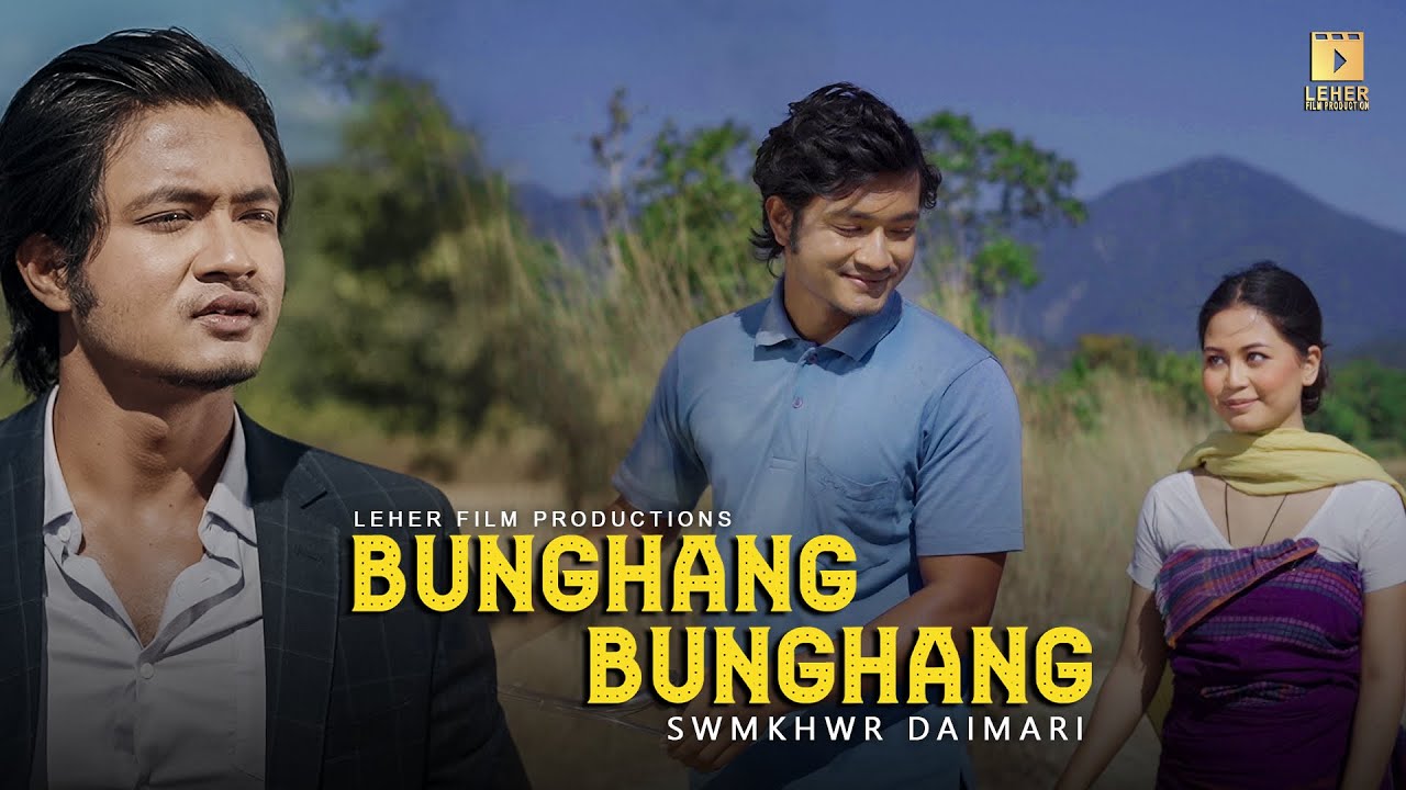 Bunghang Bunghang // Bodo Music Video // Siddharth Boro & Fuji Basumatary // Leher Film Production