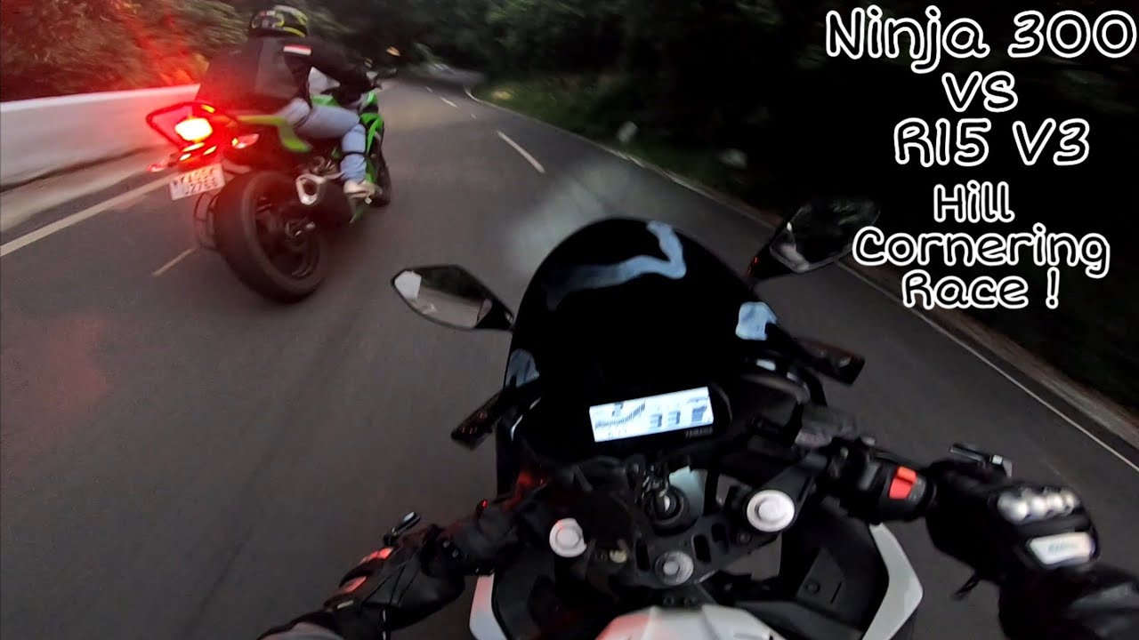 NINJA 300 vs YAMAHA R15 V3 | Hill Race (Cornering battle)