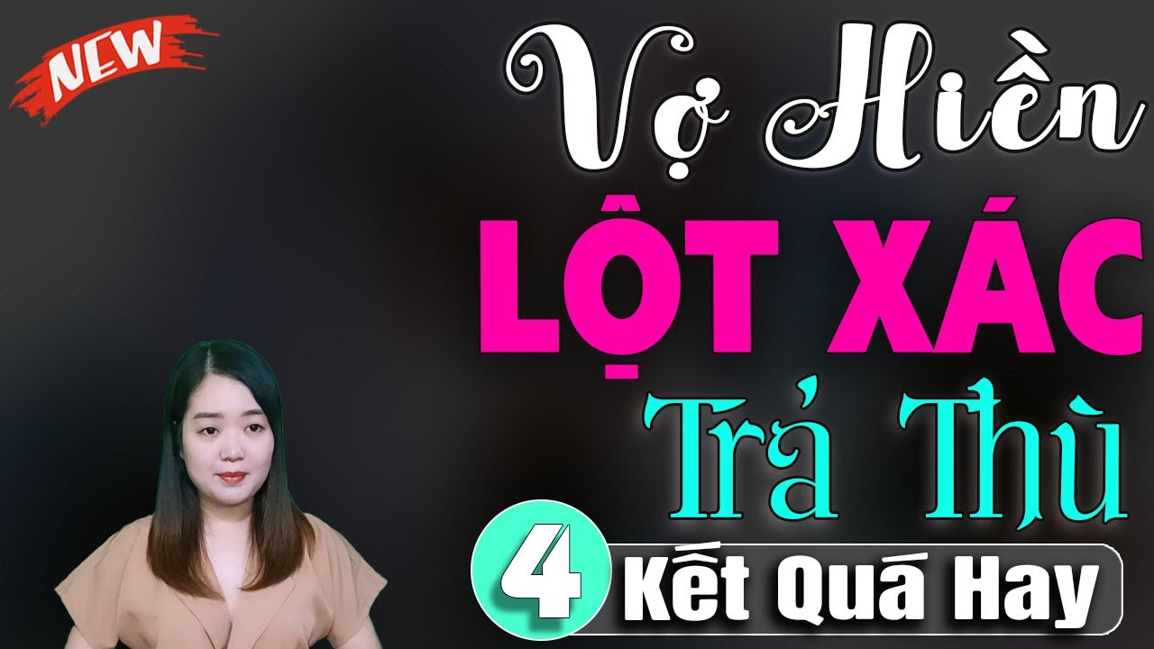 Vợ Hiền Lột Xác Trả Thù Tập 4 - Cuối cùng 2 đứa cũng nắm tay nhau đi đến hết cuộc đời