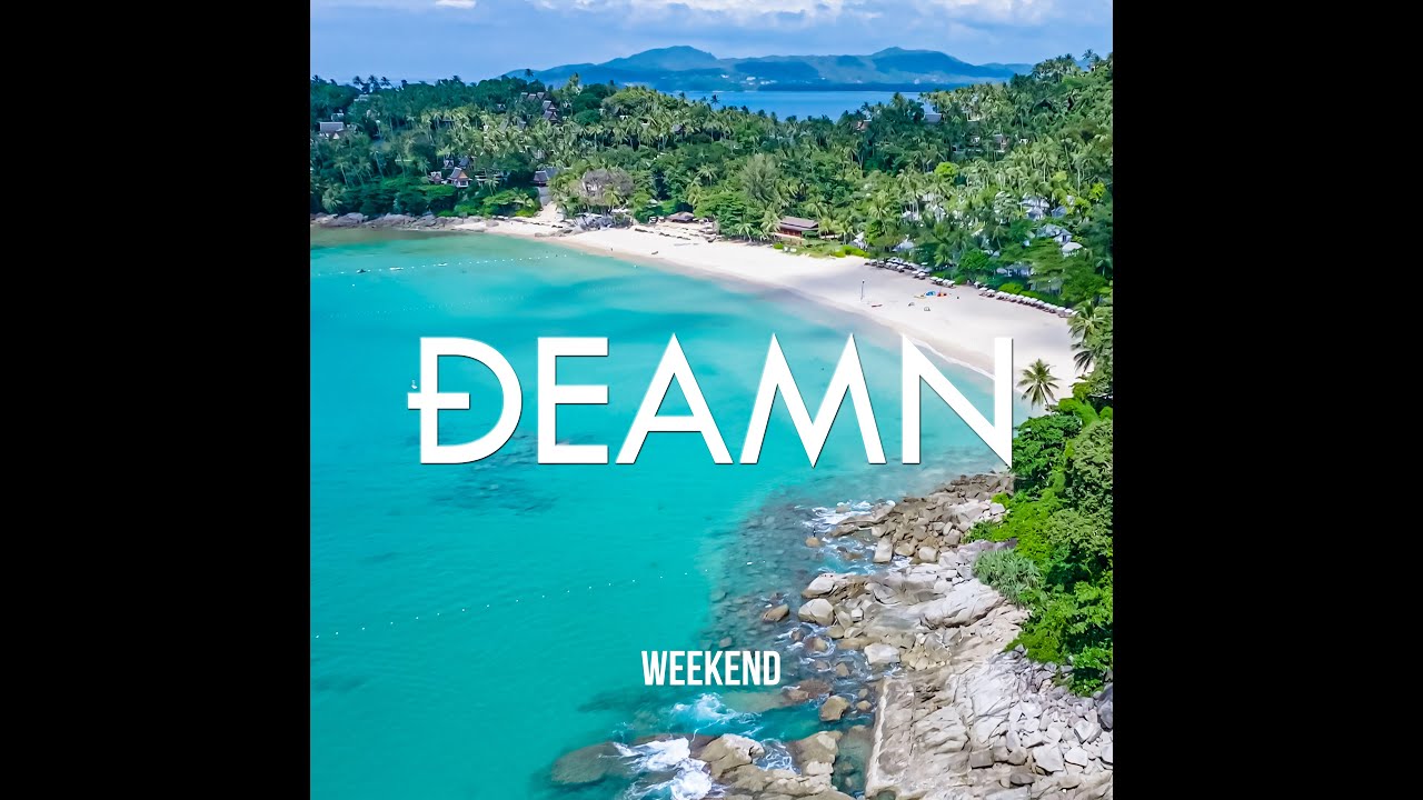 DEAMN - Weekend (Audio)