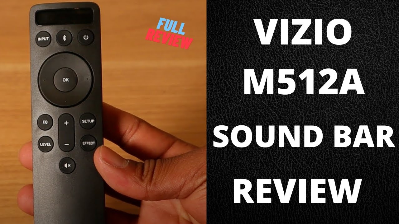 Vizio  M-Series 5.1Soundbar Review (M512a-H6) | Full Scale Review