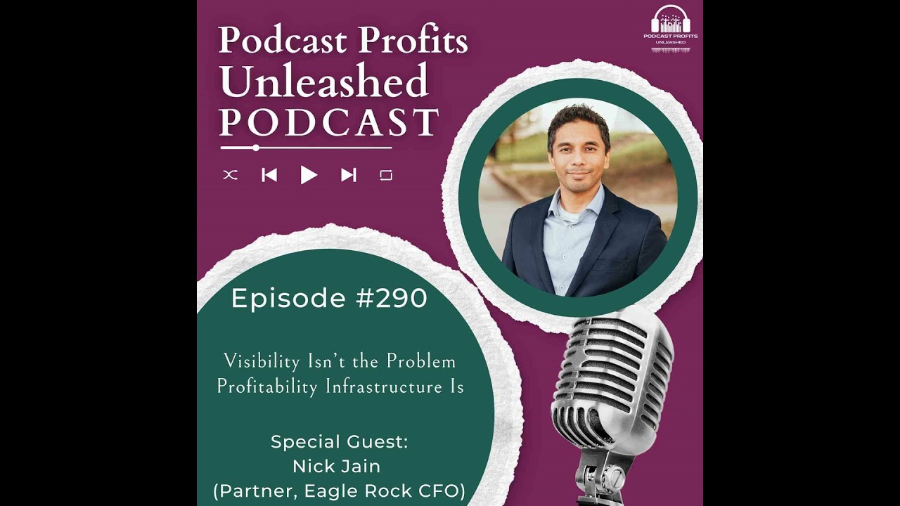 Visibility Isn’t the Problem — Profitability Infrastructure Is (with Nick Jain)