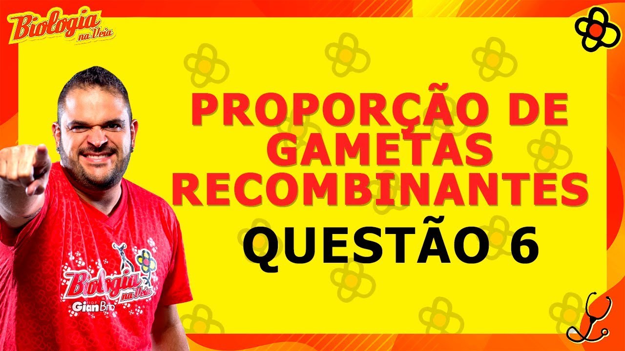PROPOR&Ccedil;&Atilde;O DE GAMETAS RECOMBINANTES - QUEST&Atilde;O 6 LISTA 27 (GENES LIGADOS)