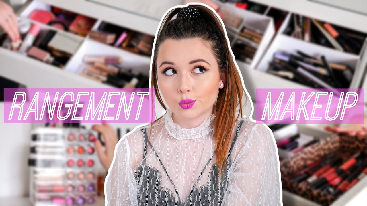MON RANGEMENT MAKEUP 😱