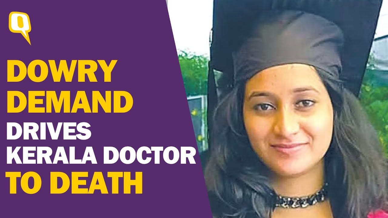 Kerala Doctor Dies by Suicide After Fiance Demands BMW Car, Land as Dowry | The Quint