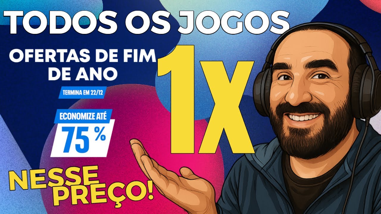 Todos os jogos das OFERTAS DE FIM DE ANO na PSN - 1x neste pre&ccedil;o! Menor Pre&ccedil;o de sempre!