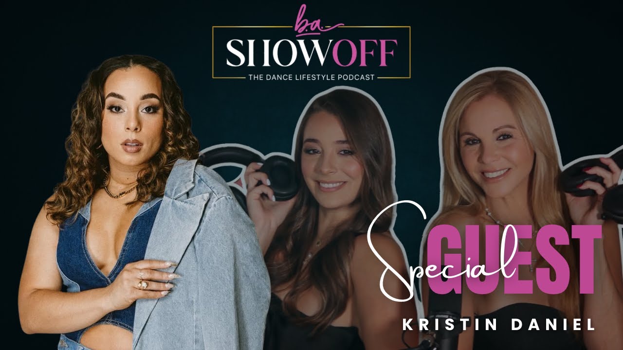 B.A. Showoff Episode 28: Kristin Daniel