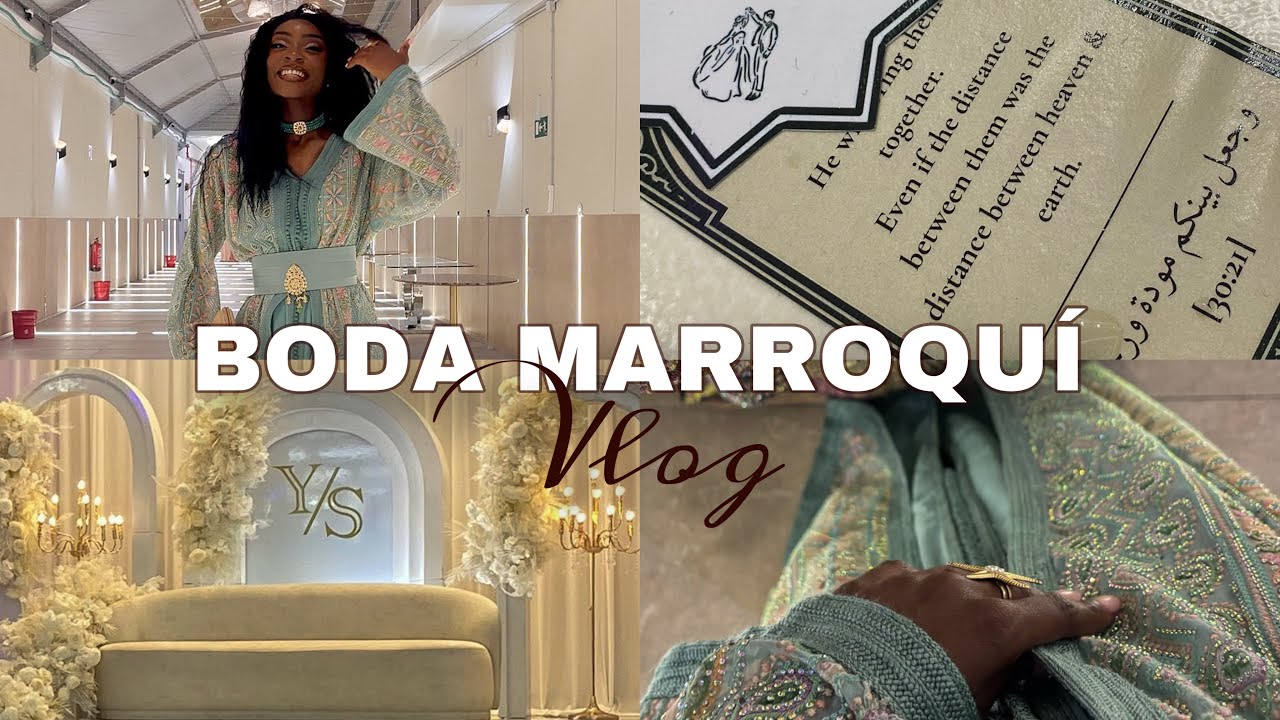 VLOG INVITADA BODA MARROQUÍ | CAFTANES, ZIANA, CELEBRACIÓN 🦢✨💍 en el salón de los Gipsy King