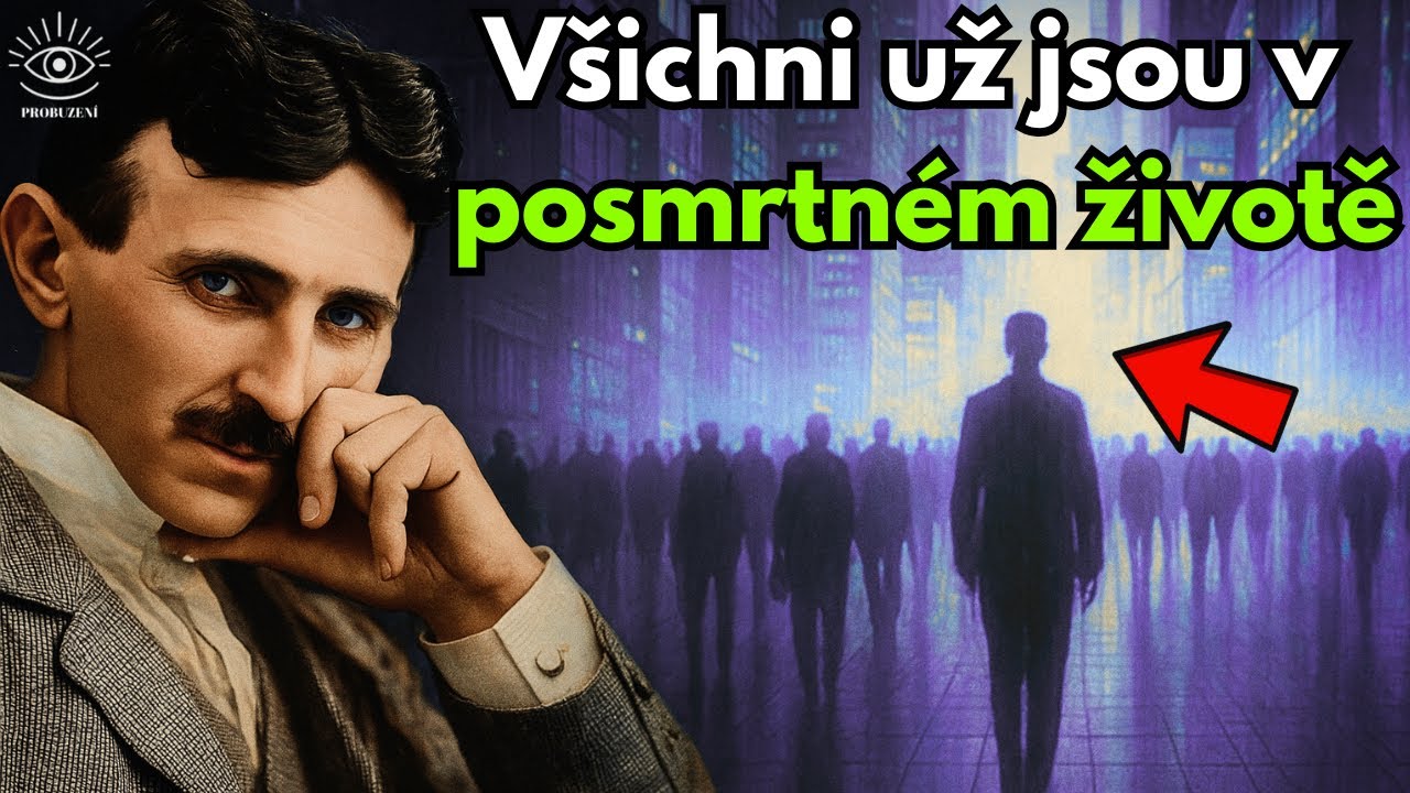 Nikola Tesla vypr&aacute;v&iacute; 23 minut o tom co se děje po smrti , tohle ti změn&iacute; život