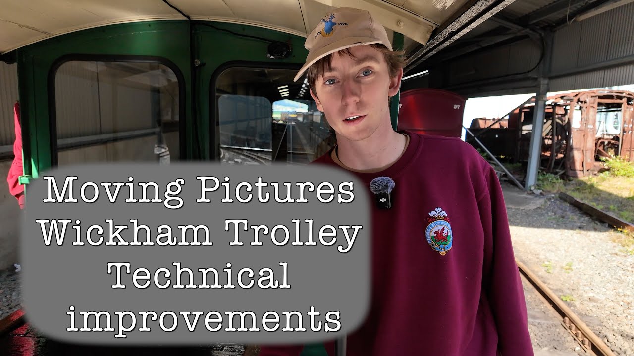 Wickham Trolley Technical improvements- 12/9/25