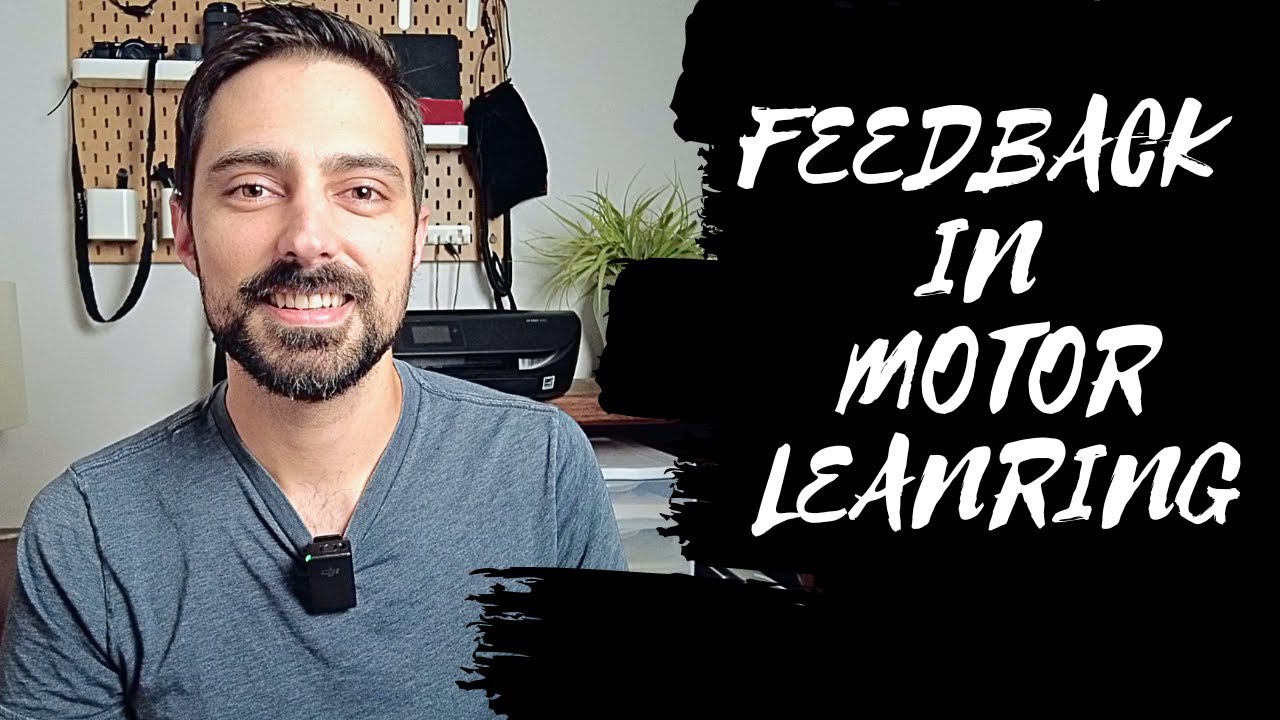 Review types of motor learning feedback