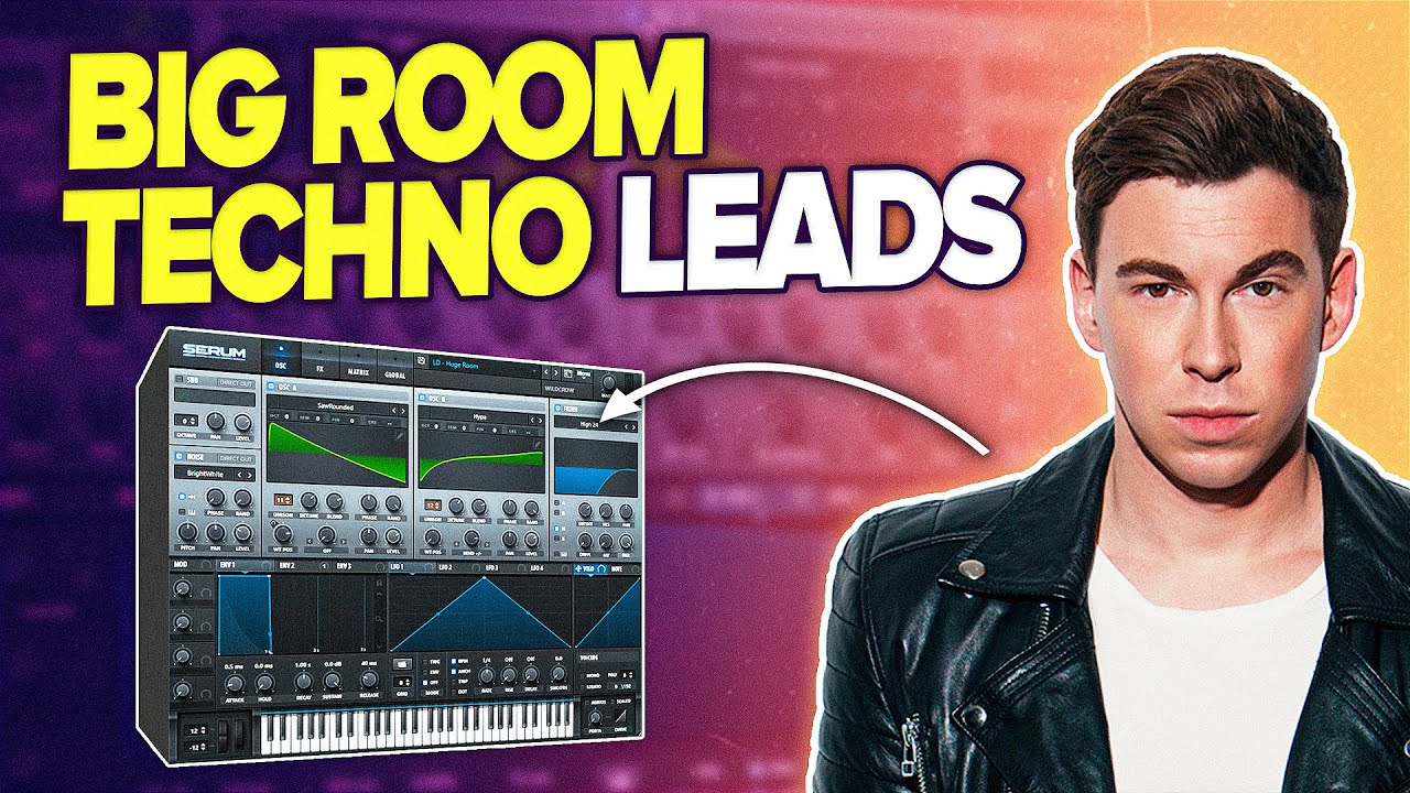 How to make BIG ROOM TECHNO LEADS in Serum 🔥