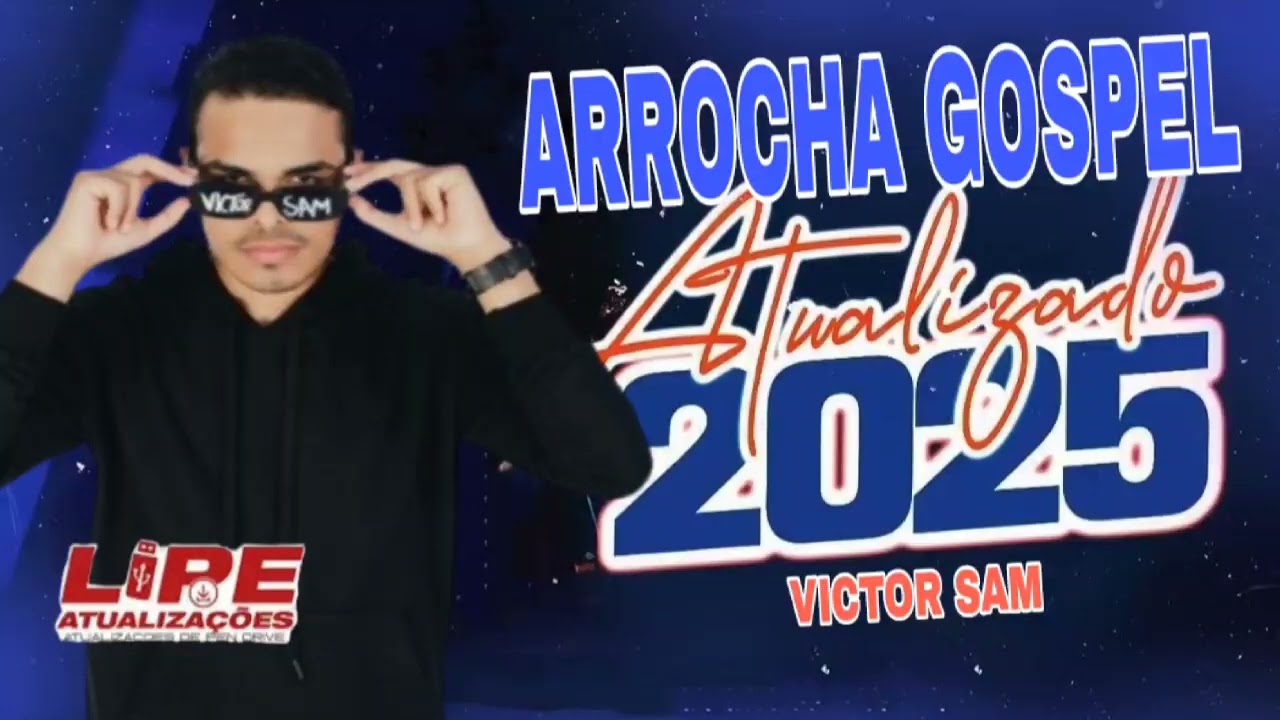 ARROCHA GOSPEL 2025 REPERTÓRIO NOVO  ATUALIZADO VICTOR SAM