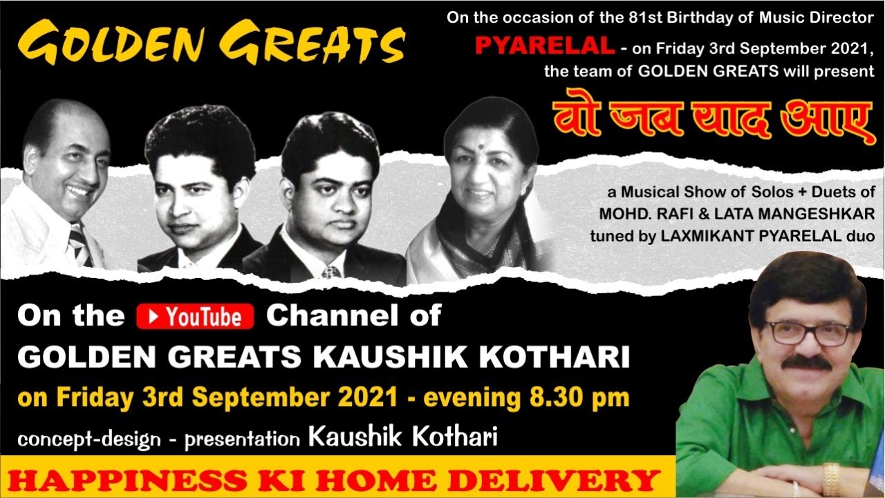 Golden Greats - Kaushik Kothari  : Woh Jab Yaad Aaye - Laxmikant Pyarelal.