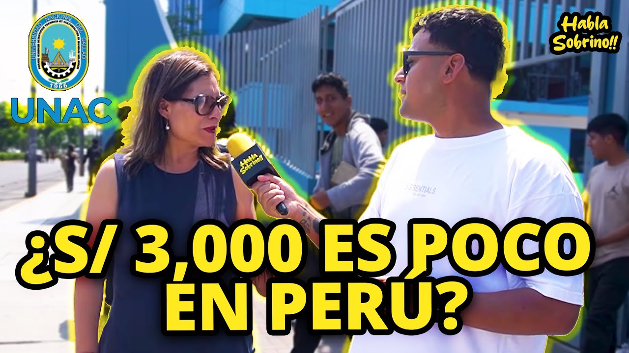 EN PER&Uacute; &iquest;CU&Aacute;NTO ES GANAR BIEN? | ENTREVISTAS EN UNAC