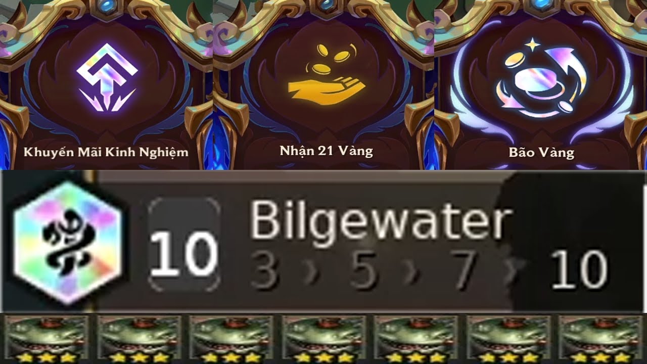 COMBO X3 LÕI CÔNG NGHỆ FAST LEVEL 10 LÊN NGAY 10 BILGEWATER ĐẠT 4 TƯỚNG 5 VÀNG 3 SAO !