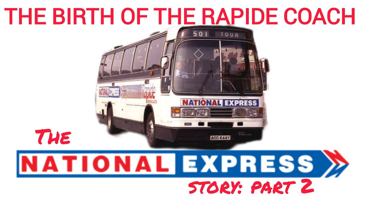 Рождение автобуса Rapide. История National Express: Часть 2