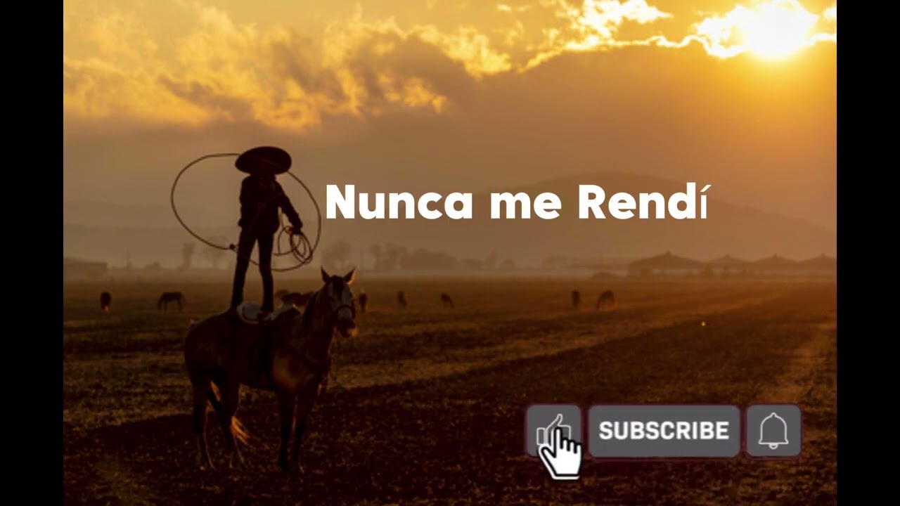 Nunca me Rendí 