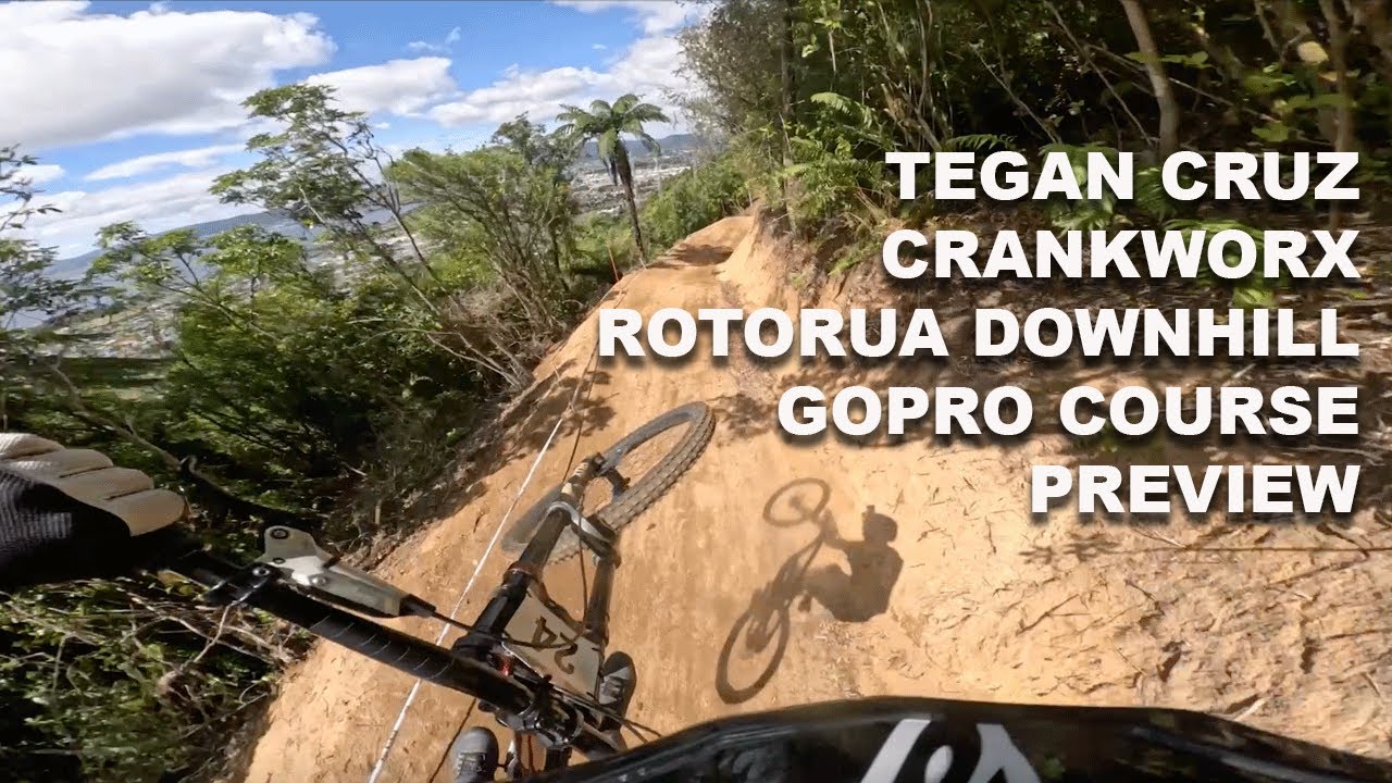 Tegan Cruz  Crankworx Rotorua Downhill GoPro Course Preview