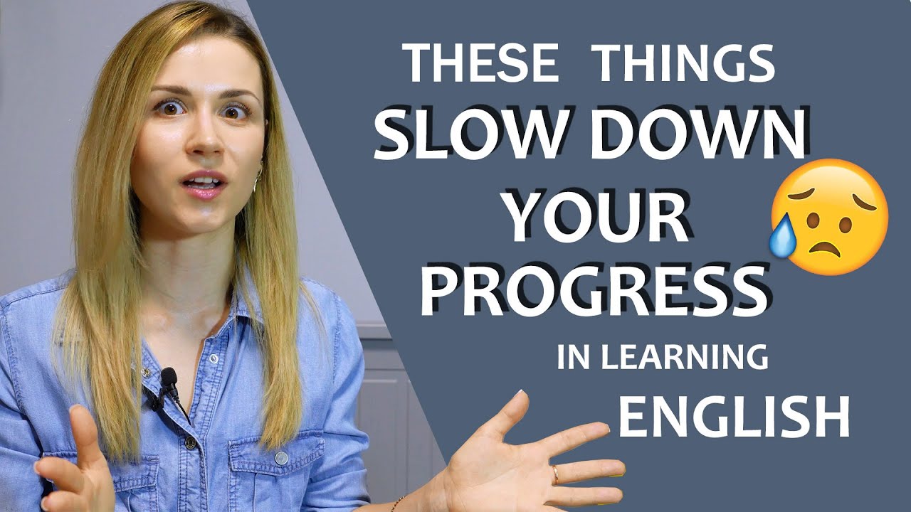 Don't see any progress and improvement in your English? Here's why!