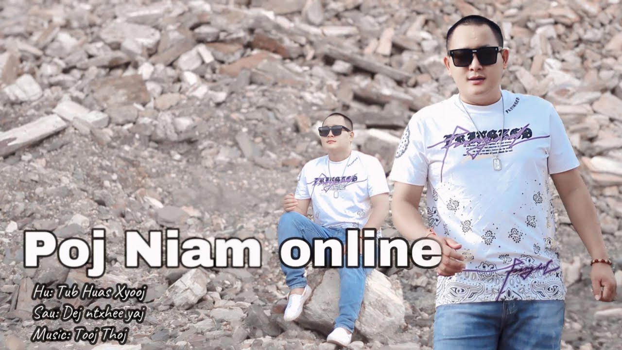 Poj Niam Online by Tub Huas Xyooj (2024)