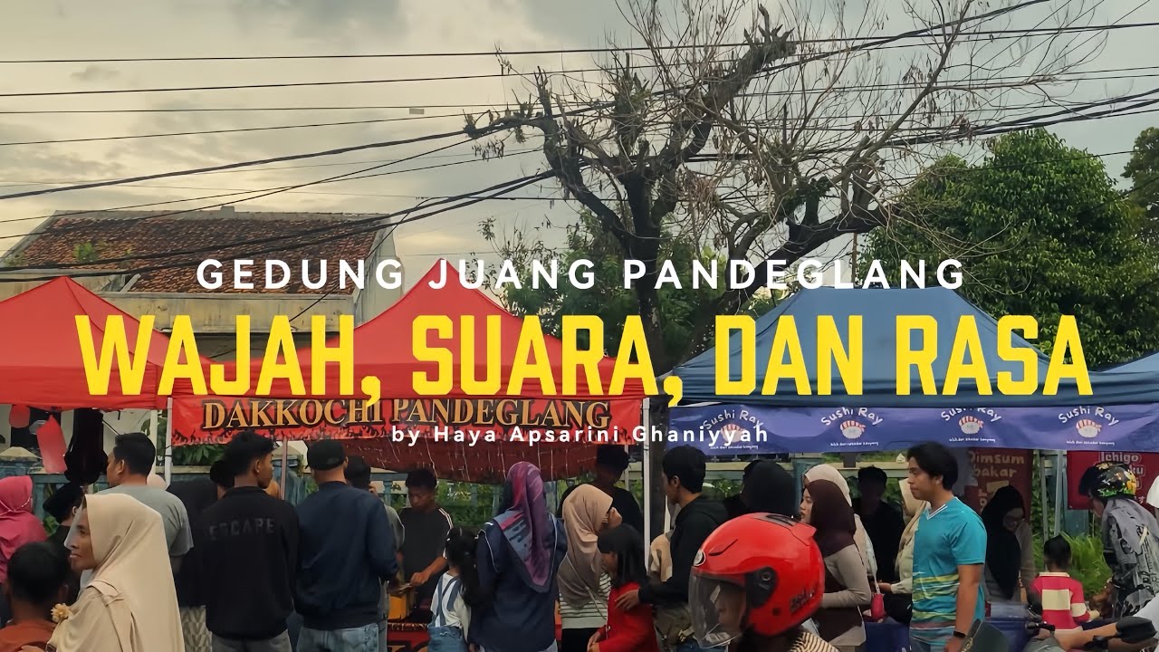 Wajah, Suara, dan Rasa di Gedung Juang Pandeglang
