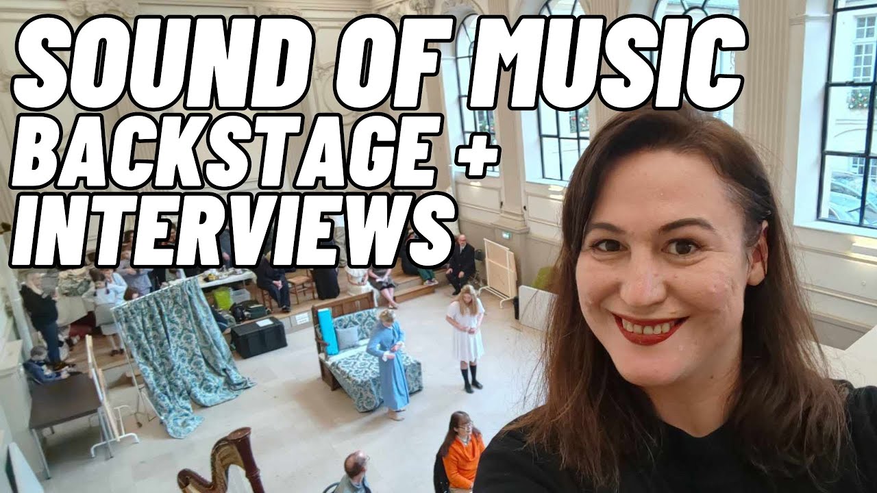Sound of Music, Musical by International Players, St Germain en Laye / near Paris. Interviews