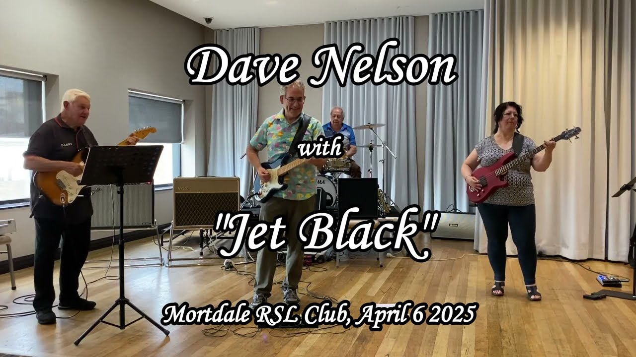 JET BLACK | Dave Nelson | Sydney Shadows Club @ Mortdale RSL | April 6 2025