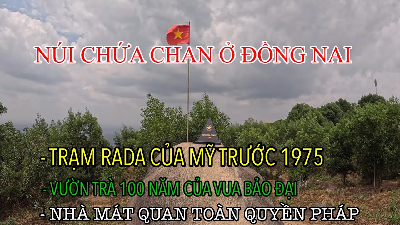 Căn cứ truyền tin của Mỹ Trên Đỉnh Núi Chứa Chan ở Đồng Nai