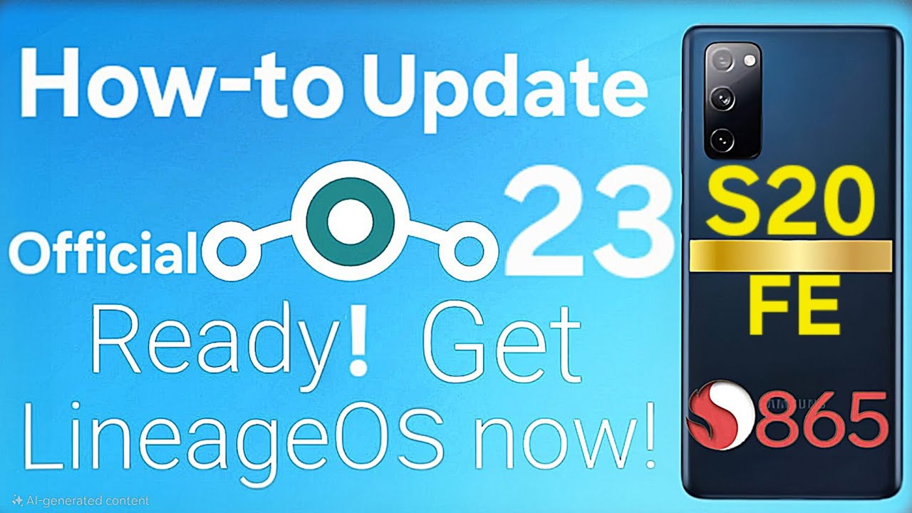 Как обновить Galaxy S20FE[SD865] — официальная версия LineageOS23.0[Android16]