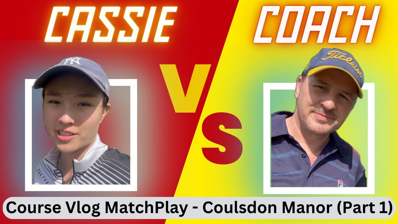 Course Vlog - Coulsdon Manor Matchplay (Part 1)