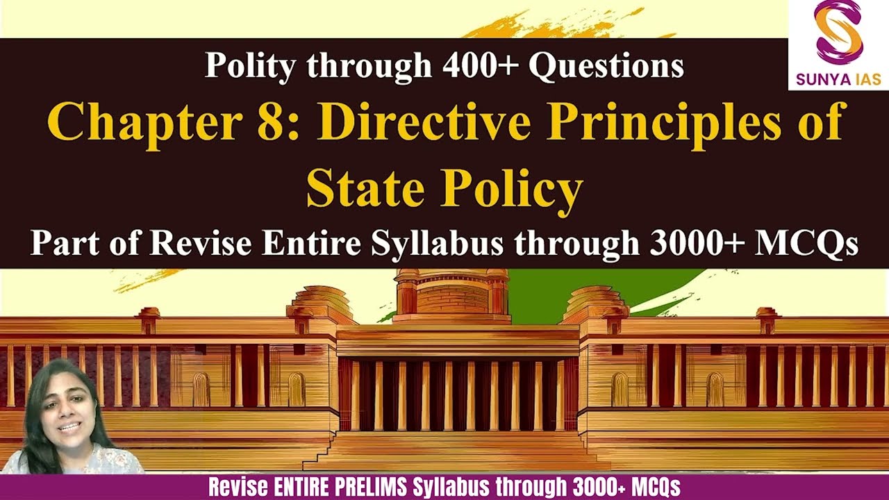 L8 | DPSPs | Revise Polity through 400+ MCQs | M Laxmikant | UPSC | Sunya IAS