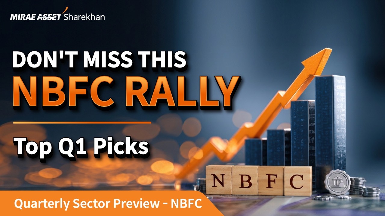 NBFC Stocks Before Q1FY27 Results? Sector Outlook & Top Picks Explained