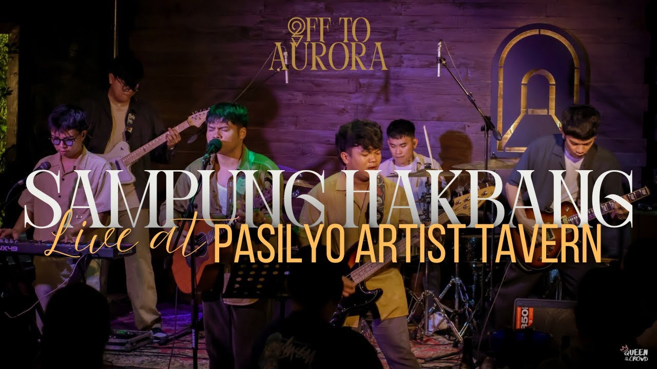 Off To Aurora - Sampung Hakbang Live at Pasilyo Artist Tavern