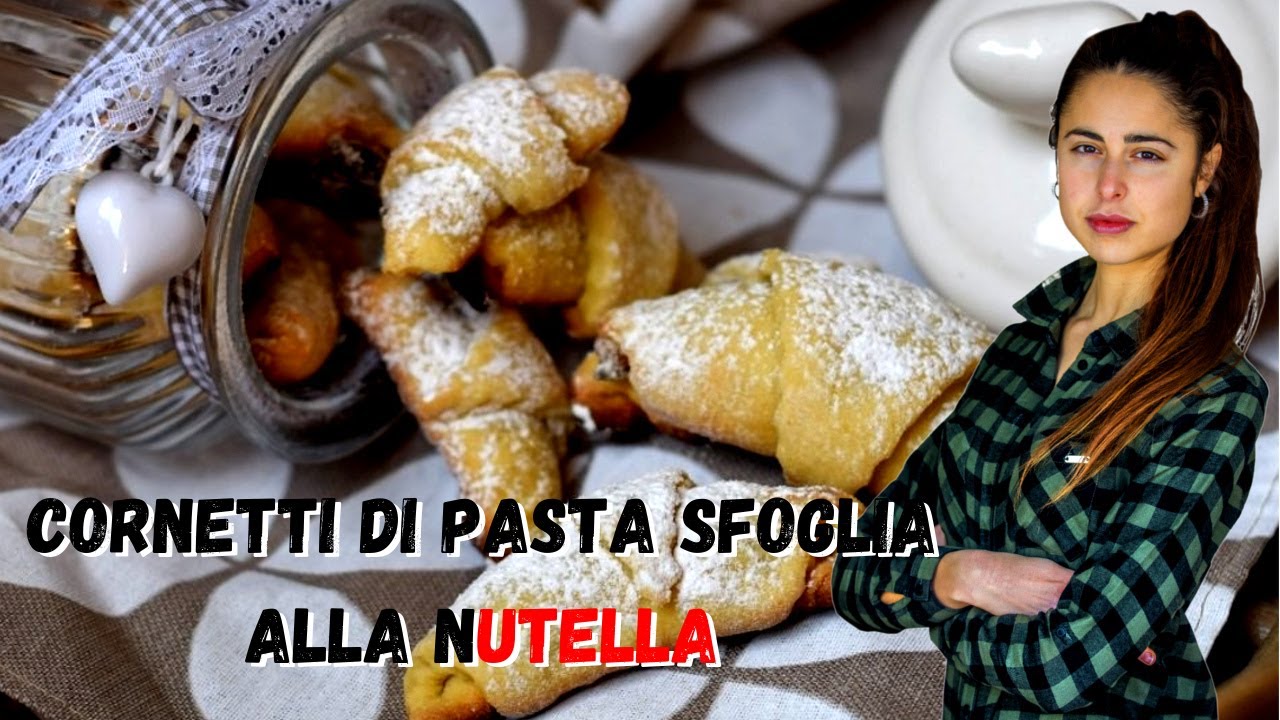 CORNETTI di Pasta Sfoglia alla NUTELLA | Chef di Campagna