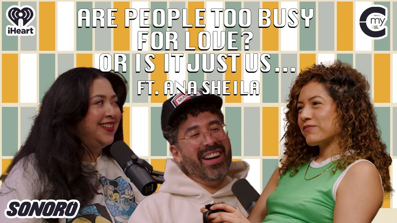 Are People Too Busy For Love? Or is it just us…FT. Ana Sheila | The Super Secret Bestie Club