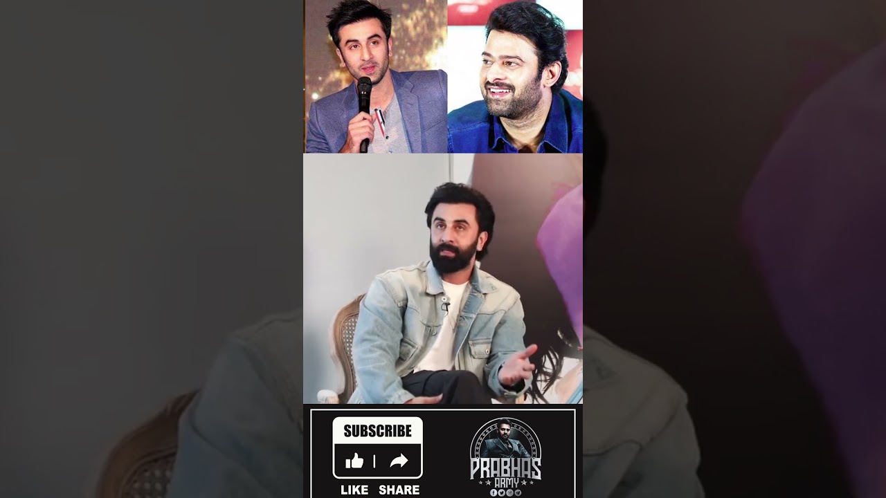 Ranbir Kapoor About His Favorite Actor | Prabhas Army