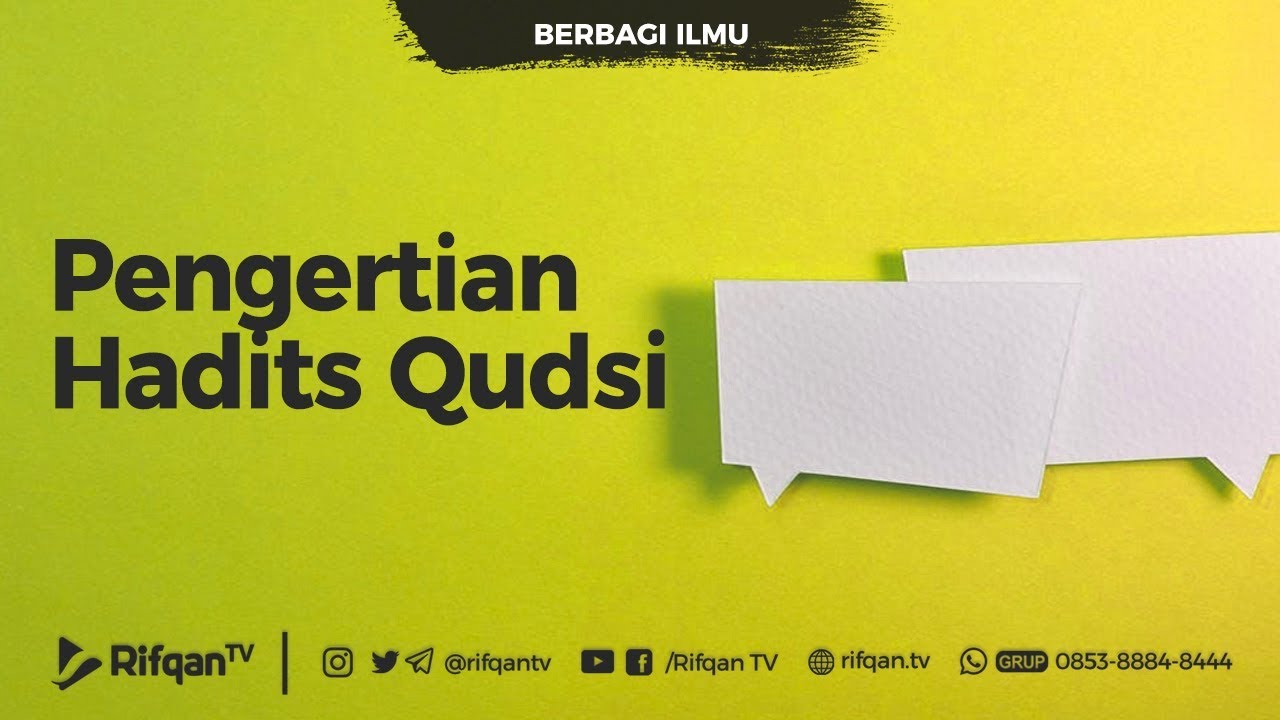 Pengertian Hadits Qudsi - Ustadz Ahmad Zainuddin Al-Banjary