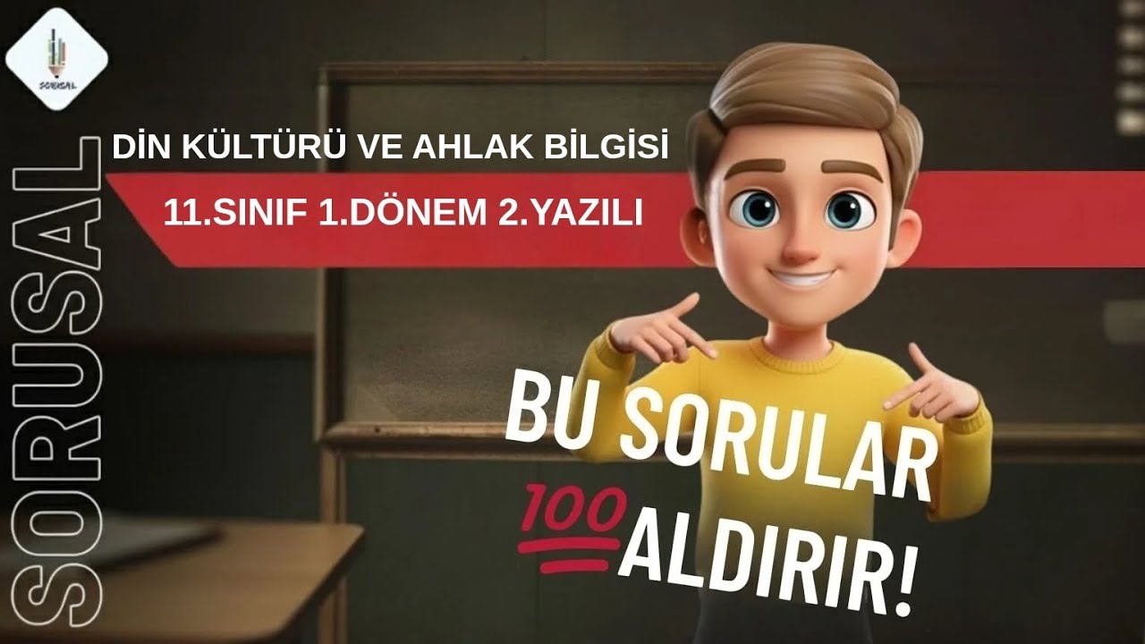 11.SINIF DİN KÜLTÜRÜ VE AHLAK BİLGİSİ 1.DÖNEM 2.YAZILI 